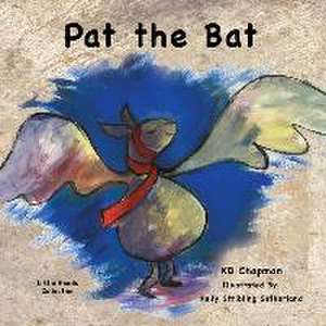 Pat the Bat de K D Chapman