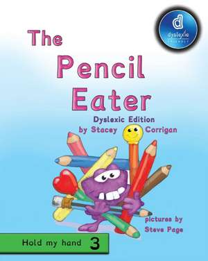 The Pencil Eater de Stacey Corrigan