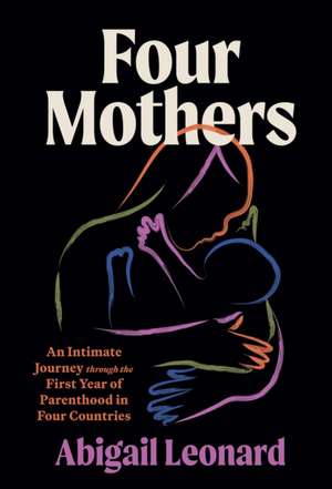 Four Mothers de Abigail Leonard