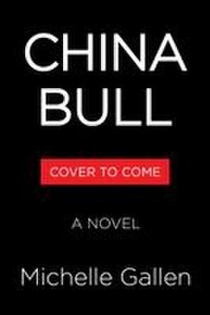 China Bull de Michelle Gallen