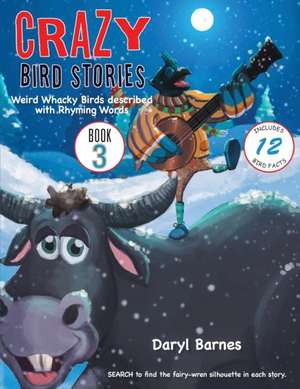 Crazy Bird Stories de Daryl Barnes