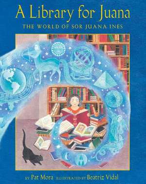 A Library for Juana de Pat Mora