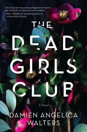 The Dead Girls Club de Damien Angelica Walters