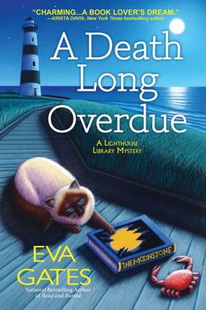 A Death Long Overdue: A Lighthouse Library Mystery de Eva Gates