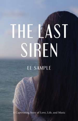 The Last Siren de E. E. Sample