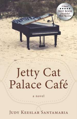 Jetty Cat Palace Café de Judy Keeslar Santamaria