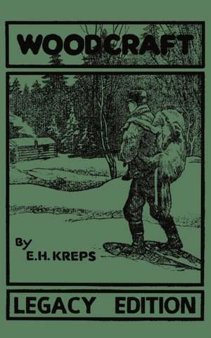 Woodcraft - Legacy Edition de Elmer H. Kreps