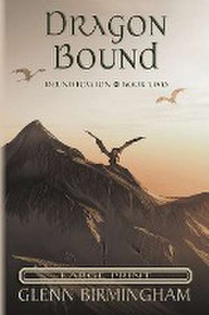 Dragon Bound de Glenn Birmingham