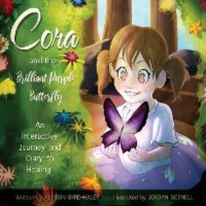 Cora and the Brilliant Purple Butterfly de Allison Byrd-Haley