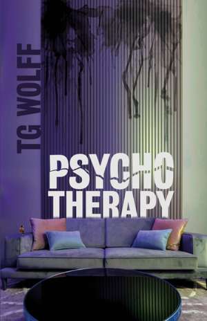 Psycho Therapy de Tg Wolff