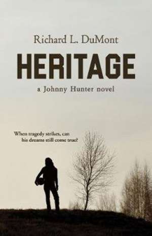 Heritage de Richard L Dumont