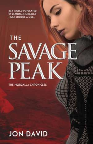 The Savage Peak de Jon David