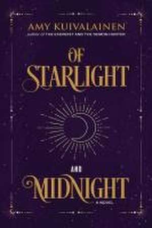 Of Starlight and Midnight de Amy Kuivalainen