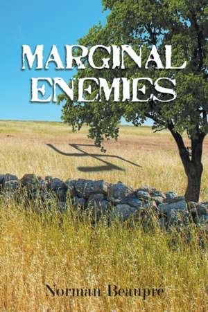 Marginal Enemies de Norman Beaupré