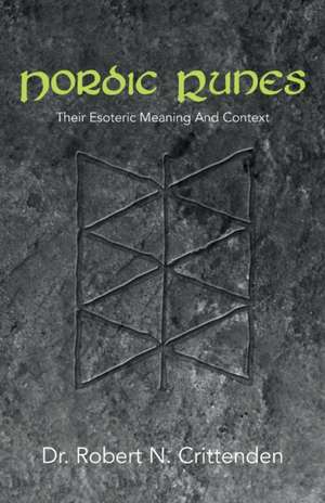 Nordic Runes de Robert N. Crittenden