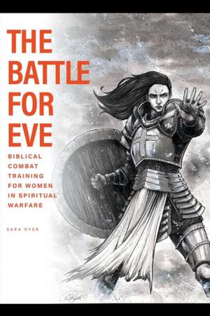 The Battle For Eve de Sara Dyer