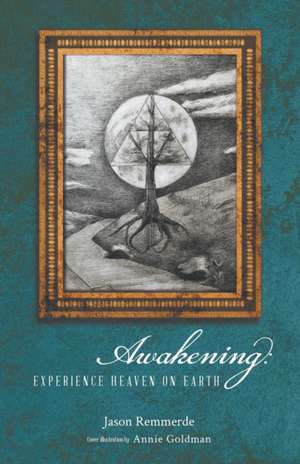 Awakening de Jason Remmerde