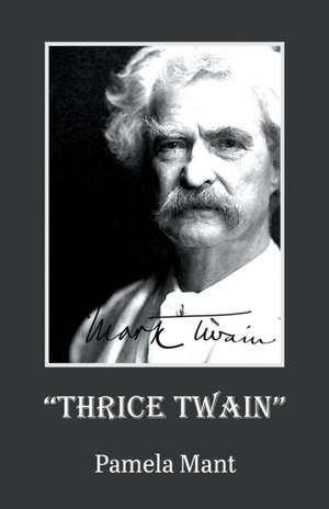 THRICE TWAIN de Pamela Mant