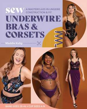 Sew Underwire Bras & Corsets de Maddie Kulig