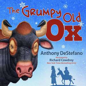 The Grumpy Old Ox de Anthony Destefano