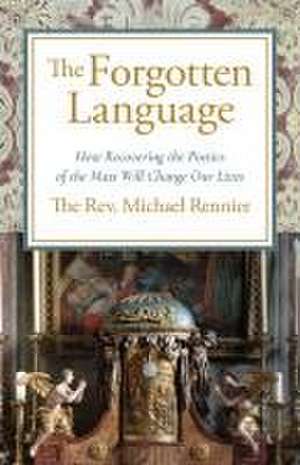 The Forgotten Language de Michael Rennier