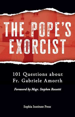 The Pope's Exorcist de Sophia Institute Press