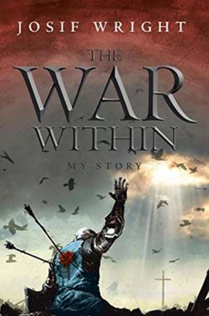 The War Within de Josif Wright