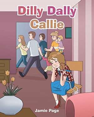 Dilly Dally Callie de Jamie Page