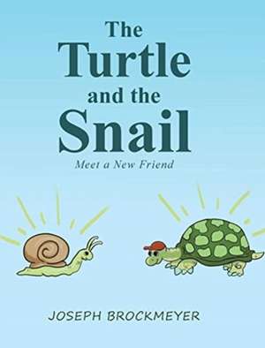 The Turtle and the Snail de Joseph Brockmeyer