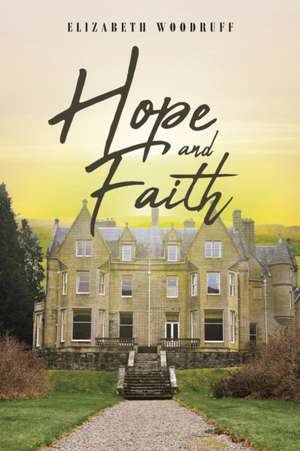 HOPE & FAITH