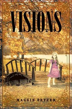 Visions de Maggie Fetzer