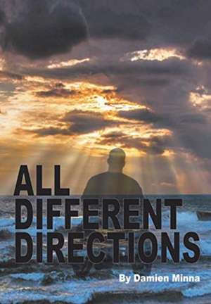 All Different Directions de Damien Minna