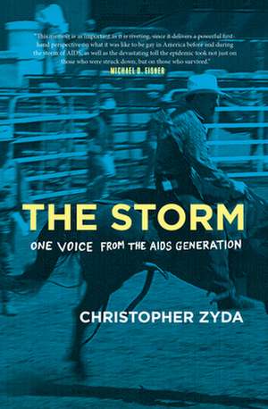 The Storm: One Voice from the AIDS Generation de Christopher Zyda