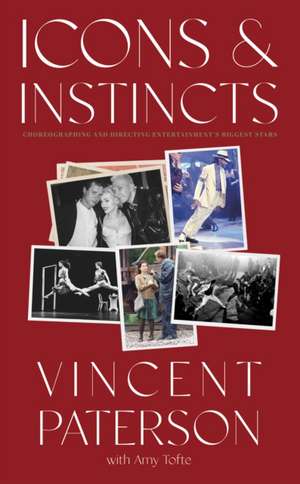 Icons and Instincts de Vincent Paterson