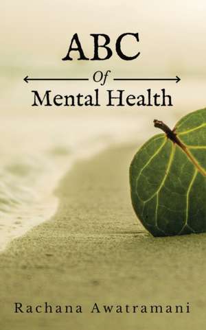 ABC of Mental Health de Rachana Awatramani