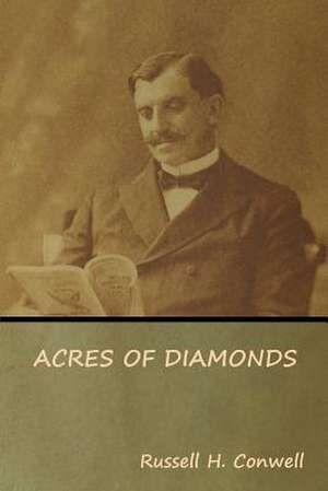 Acres of Diamonds de Russell H. Conwell