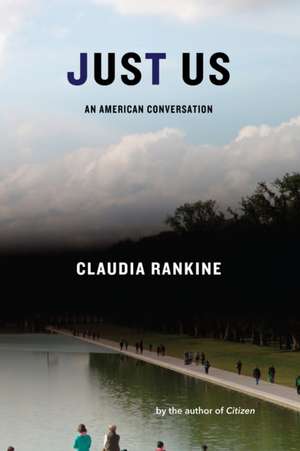 Just Us de Claudia Rankine