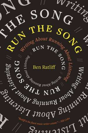 Run the Song de Ben Ratliff