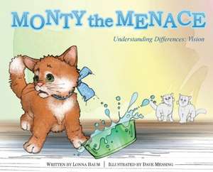 Monty the Menace de Lonna Baum