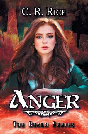 Anger de C. R. Rice