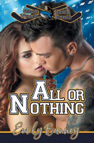 All or Nothing de Emily Bunney