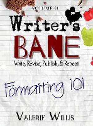 Formatting 101 de Valerie Willis
