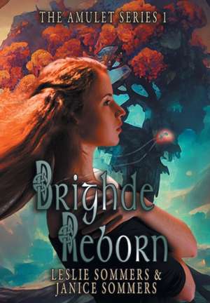 Brighde Reborn de Leslie Sommers