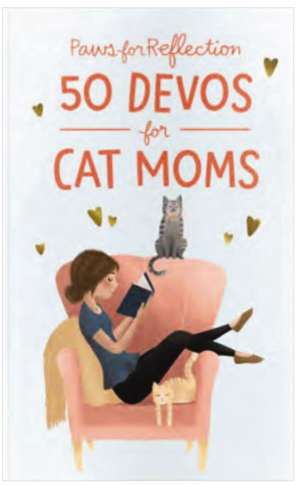 Paws for Reflection: 50 Devos for Cat Moms de Dayspring