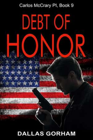 Debt of Honor de Dallas Gorham