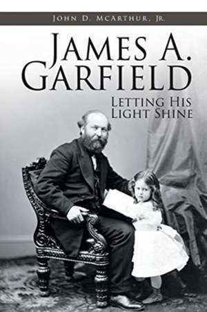 JAMES A GARFIELD