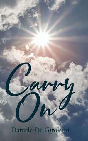 Carry On de Daniele de Girolami