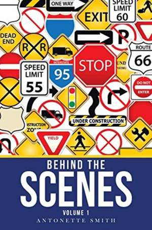 Smith, A: Behind the Scenes