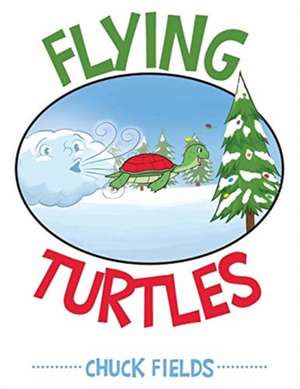 Flying Turtles de Chuck Fields