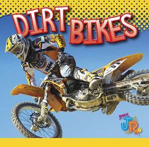 Dirt Bikes de Marysa Storm